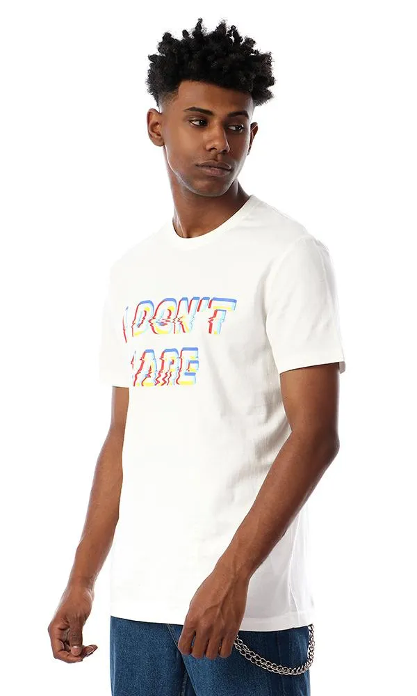 57535 "I Don'T Care" Printed Round Neck T-Shirt - Off White