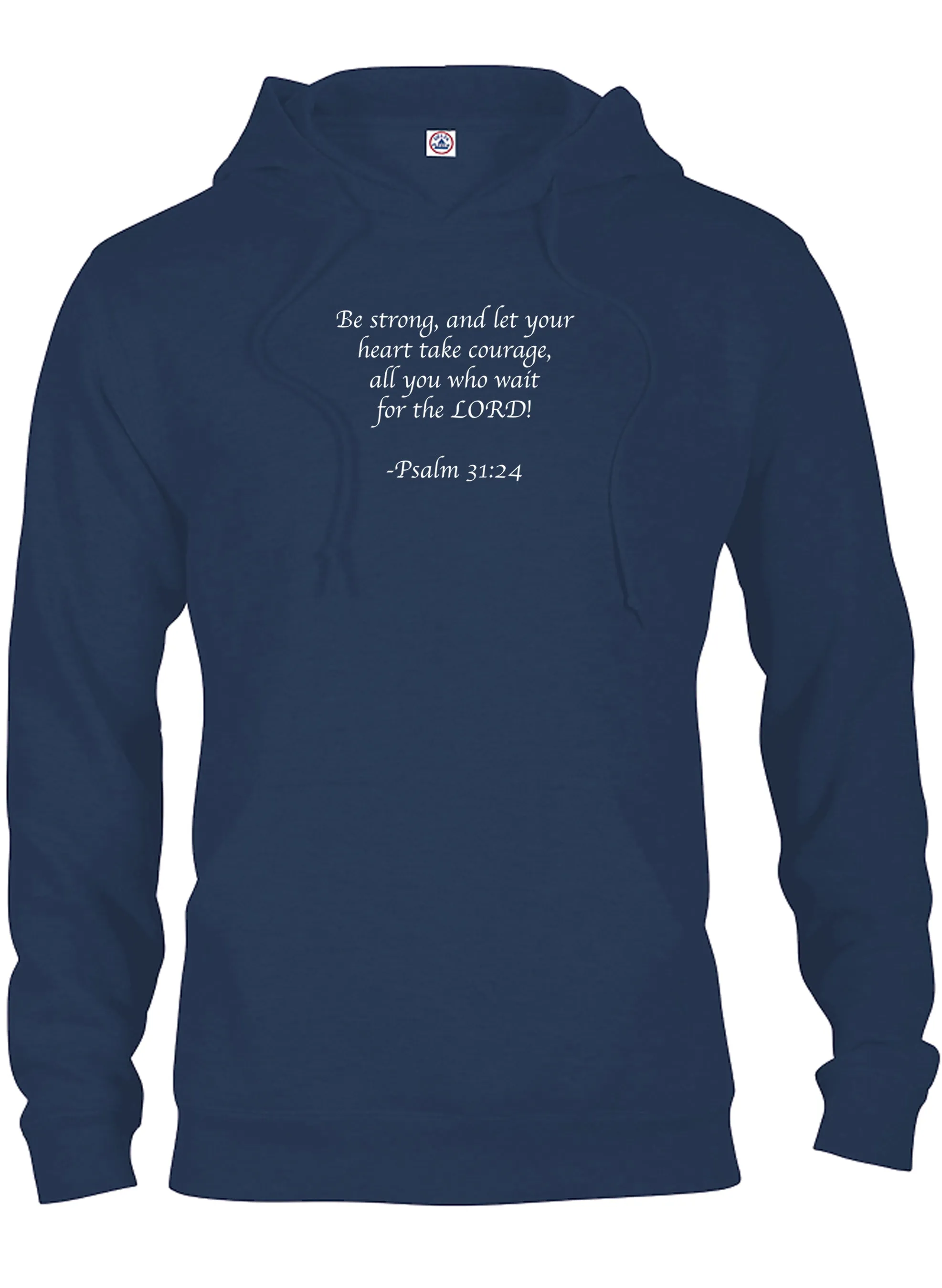 Be strong, and let your heart take courage T-Shirt