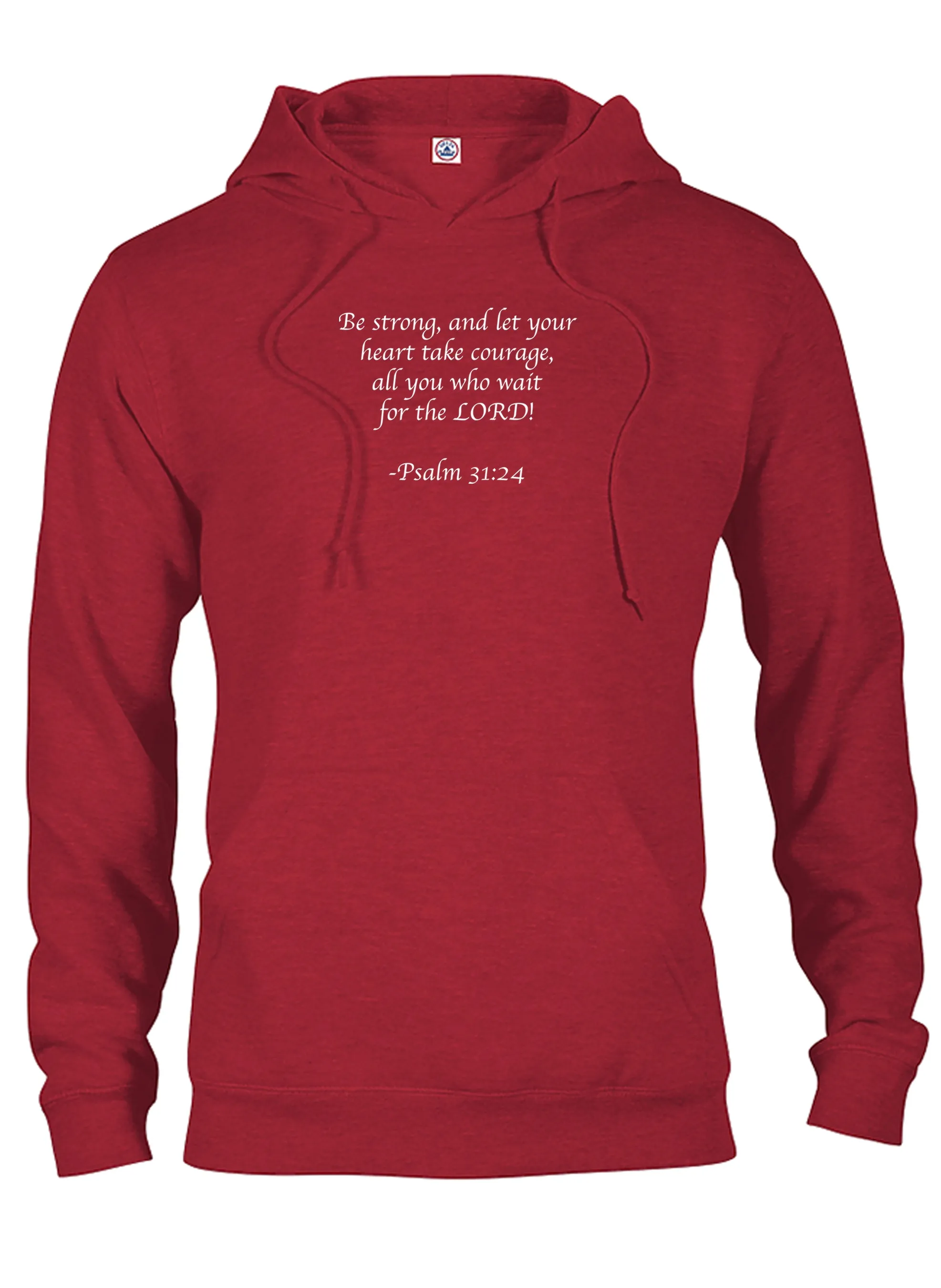 Be strong, and let your heart take courage T-Shirt